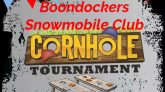 Boondockers Snowmobile Club Annual Cornhole Tournament, Saturday May 10th