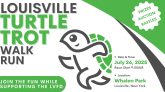 The Turtle Trot Walk Run, Sat, July 26th